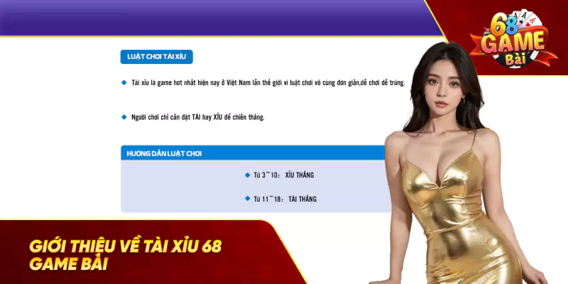 giới thiệu về tài xỉu 68 game bài